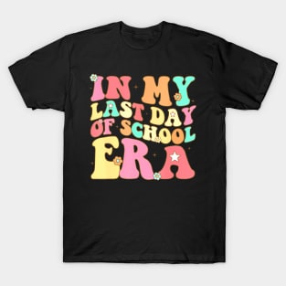 In My Last Day Of School Era Retro Groovy Teacher Students T-Shirt